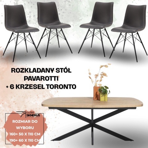 Zestaw stół PAVAROTTI+ 6 krzeseł TORONTO Zestaw stół PAVAROTTI+ 6 krzeseł TORONTO
